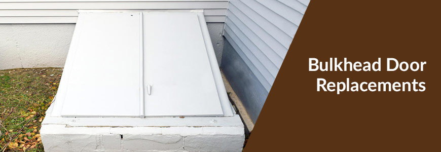 Bulkhead Door Replacements in Connecticut, Rhode Island & Massachusetts